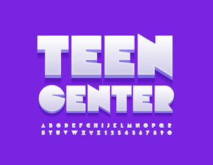 Vector trendy sign Teen Center. White abstract Font. Modern 3D Alphabet Letters and Numbers set