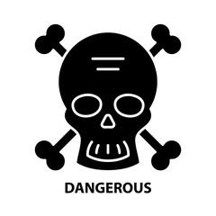 dangerous icon, black vector sign with editable strokes, concept illustration