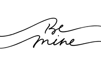 Be mine vector calligraphy with swooshes. Hand drawn line style lettering. Valentines Day greeting card template with typography text, web banner, invitation, love poster. Romantic phrase and quote.