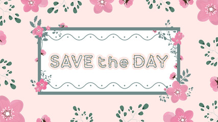 Pink wedding card or invitation. Save the day. Letters with garlands and bulbs, flowers, roses, leaves. Vector.