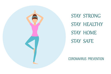 COVID-19 quarantine concept stay strong stay healthy stay home stay safe yoga girl at home. 