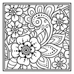 Outline square flower pattern in mehndi style for coloring book page. Antistress for adults and children. Doodle ornament in black and white. Hand draw vector illustration.