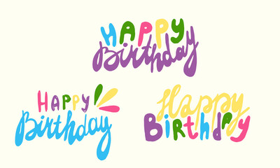 Birthday greeting card templates. Vector illustration isolated on white background. Lettering for sticker pack, greeting card, party stuff, school banner or poster