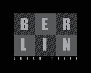 Vector illustration of modern letters, fashion berlin graphics, perfect for designs for t-shirts, clothes, hoodies and other fashions