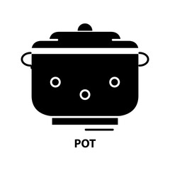 pot symbol icon, black vector sign with editable strokes, concept illustration