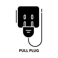 pull plug symbol icon, black vector sign with editable strokes, concept illustration