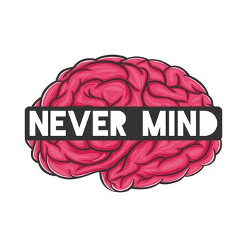 Never Mind. Unique and Trendy Poster Design.