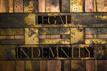 Legal Indemnity text on textured grunge copper and vintage gold background