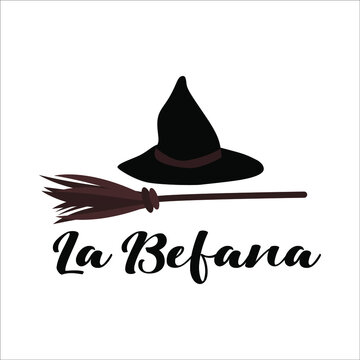 Vector illustration of magic witch broom and spooky old hat isolated on white background. Text La Befana - Italian Christmas character - witch. Greeting card for Epiphany day, Befana day
