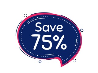 Save 75 percent off. Thought bubble vector banner. Sale Discount offer price sign. Special offer symbol. Dialogue or thought speech balloon shape. Discount chat think speech bubble. Vector