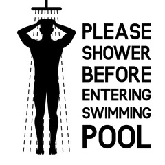 Man taking shower. Sign please take shower before the swimming pool