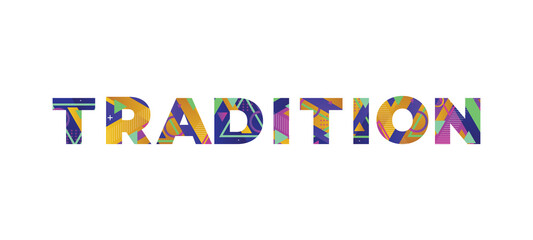 Tradition Concept Retro Colorful Word Art Illustration