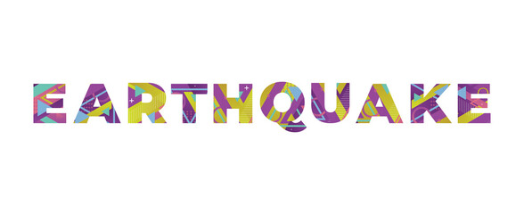 Earthquake Concept Retro Colorful Word Art Illustration