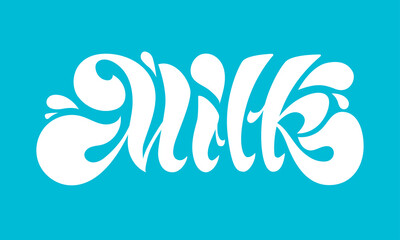 Obraz premium Word Milk with splashes in lettering style