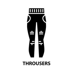 throusers icon, black vector sign with editable strokes, concept illustration