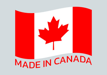 Fototapeta na wymiar Made in Canada icon or logo with Canadian waving flag with maple leaf. Vector illustration.