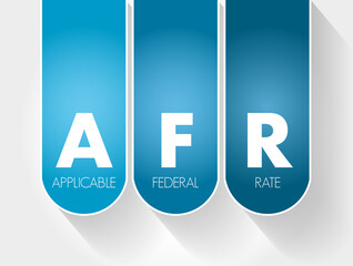 AFR - Applicable Federal Rate acronym, business concept background