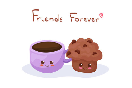 Kawaii Breakfast Characters - happy Cup of Coffee and funny Chocolate Muffin. Smiling comic food. Friends forever lettering. Cartoon vector illustration. Use for cards, fridge magnets, stickers.