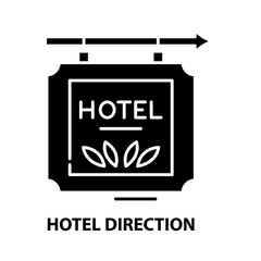 hotel direction icon, black vector sign with editable strokes, concept illustration