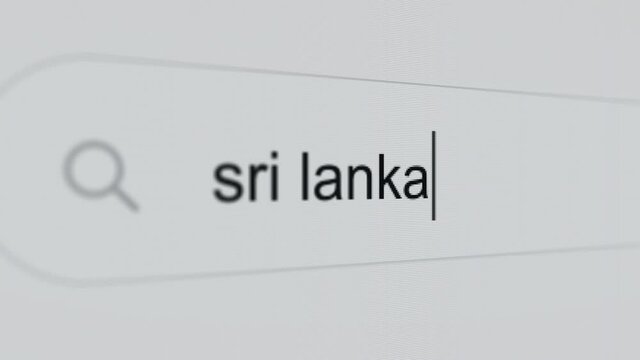 Sri Lanka - Internet browser search bar typing country name text with camera movement.