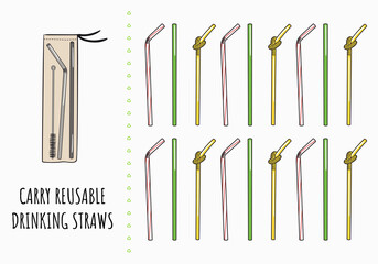 Carry reusable drinking straws. Change single-use disposable things on reusable