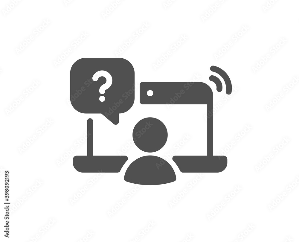 Poster online question icon. ask help sign. outsource support symbol. quality design element. flat style on