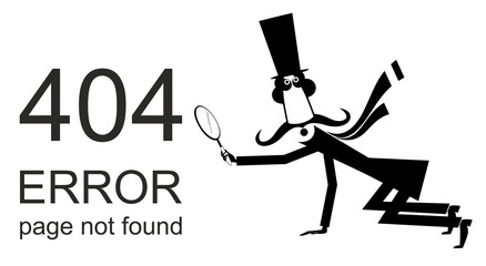 Error 404 page not found concept illustration, webpage banner. Long mustache man in the top hat holding a loupe trying to find a lost page black on white template for web site
