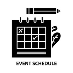 event schedule icon, black vector sign with editable strokes, concept illustration