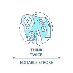 Thinking twice concept icon. Informed customer tip idea thin line illustration. Avoiding impulse buying. Buying mindfully. Vector isolated outline RGB color drawing. Editable stroke