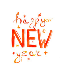 Lettering, great design for any purposes. Watercolor painting. Art gold. Bright hand drawn design. hand New year lettering.Artistic print. Bright hand drawn design.