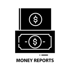 money reports icon, black vector sign with editable strokes, concept illustration