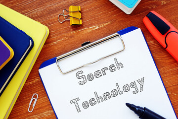 Financial concept meaning Search Technology with inscription on the piece of paper.