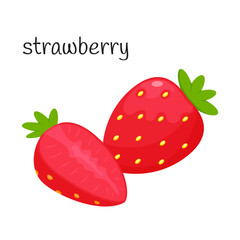 Simple strawberry with leaves. Whole and half. A single illustration. Fruit, berry icon. Flat design. Color vector illustration isolated on a white background