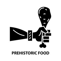 prehistoric food icon, black vector sign with editable strokes, concept illustration