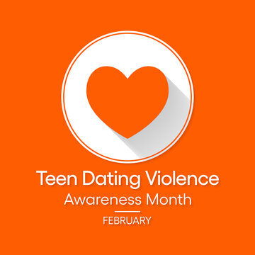 Vector Illustration On The Theme Of National Teen Dating Violence Awareness And Prevention Month Observed Each Year During February.