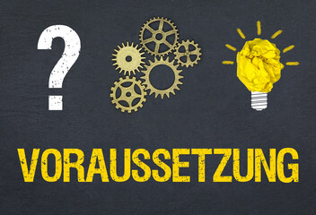 Voraussetzung