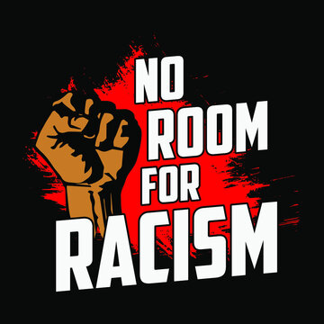 Black Lives Matter t-shirt for Human Right of Black People. No room for racism. vector t shirt design, poster.
