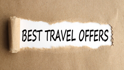 BEST TRAVEL OFFERS. word. text. on white paper on torn paper background