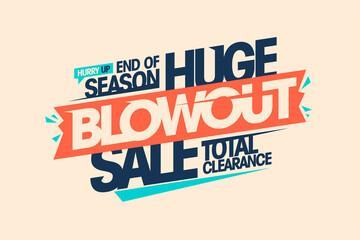 Fototapeta premium End of season huge blowout sale, total clearance banner