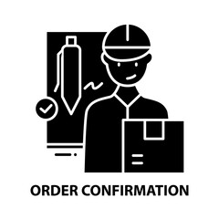 order confirmation icon, black vector sign with editable strokes, concept illustration