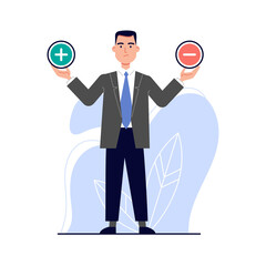 Businessman hold plus and minus symbols. Decision hesitation between risks and benefits, advantages and disadvantages, compare pros and cons. stock vector illustration isolated on white in flat style