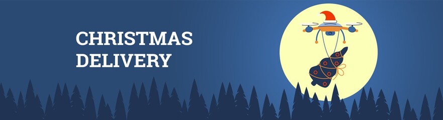 Banner contactless christmas delivery. The drone carries a decorated fir tree over the forest. Background with place for text. Vector illustration