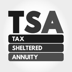 TSA - Tax-Sheltered Annuity acronym, business concept background