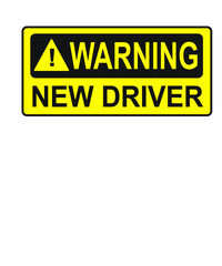 New Driver Warning Sign Vector Illustration