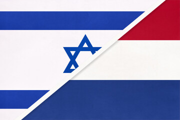 Israel and Netherlands or Holland, symbol of national flags from textile.