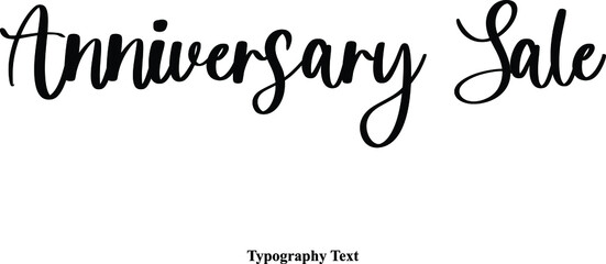 Anniversary Sale Cursive Calligraphy Text on White Background