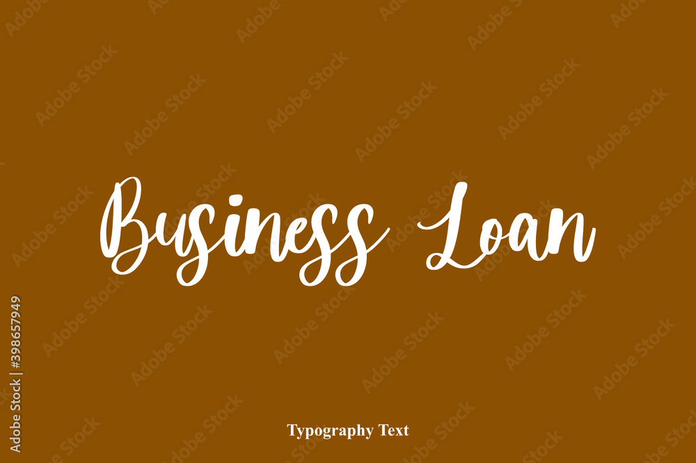 Fototapete business loan handwriting cursive typescript typography on brown background