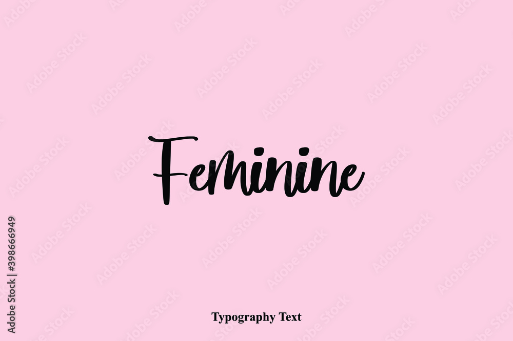 Fototapete feminine handwriting cursive typescript typography phrase