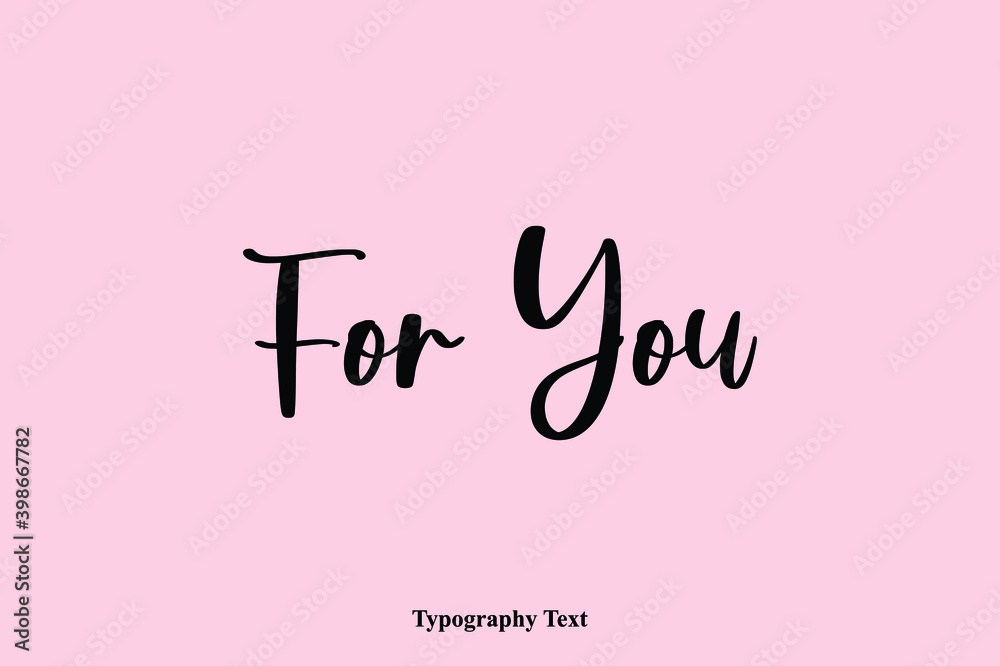 Fototapete for you handwriting cursive typescript typography phrase