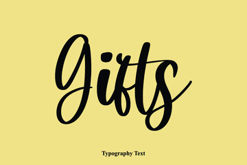  Gifts Typescript Cursive Handwriting Calligraphy Phrase on Yellow Background